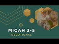 Micah 3-5 | Sword into Plows | Bible Study