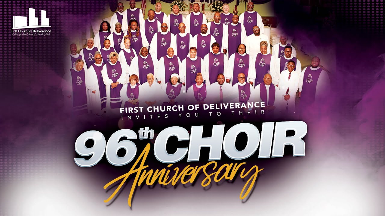 First Church of Deliverance | 96th Choir Anniversary