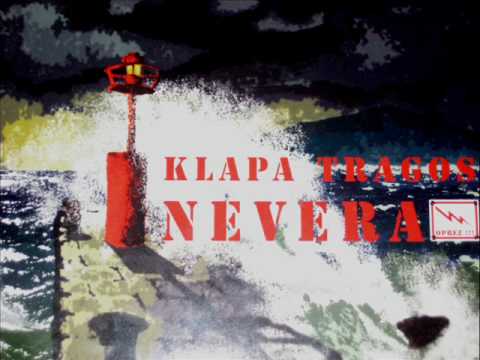 Klapa Tragos - Nevera
