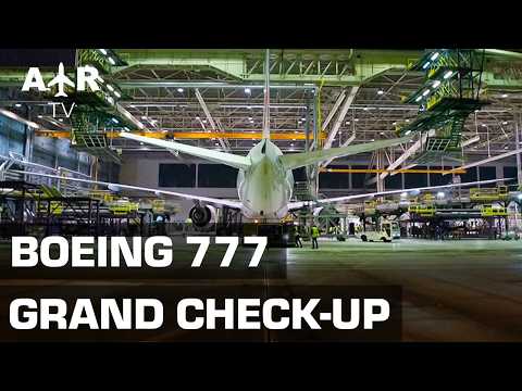 Extreme Wartung: Die Boeing 777 unterzieht sich ihrer Generalüberholung – Luftfahrtdokumentation