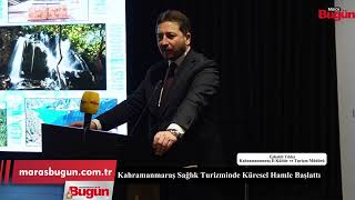 Kahramanmaraş Uluslararası Sağlık Turizmi İçin Harekete Geçti