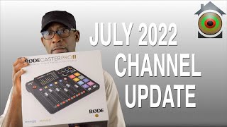 JULY 2022 CHANNEL UPDATE