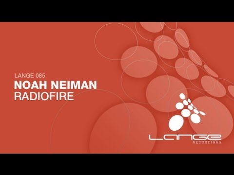 Noah Neiman - Radiofire (Original Mix)