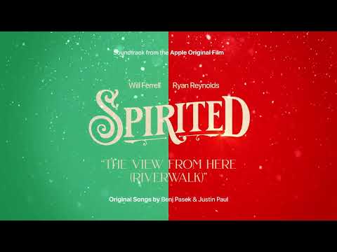 Spirited — “The View From Here (Riverwalk)” Official Audio I Apple TV+
