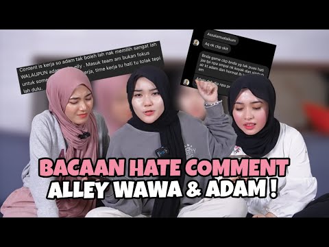 BACAAN HATE COMMENT ALLEY , WAWA & ADAM !