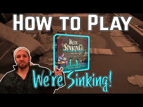 How To Play We're Sinking! A Pirate's Dilemma - Learn Board Games