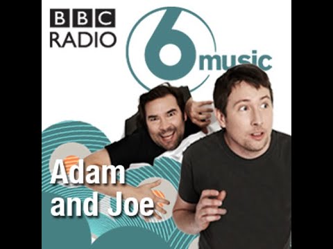 132. Adam & Joe BBC 6 Music 18/06/2011[Looks Like A Bombsy-tit]