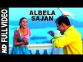 Albela Sajan Full Song | Hum Dil De Chuke Sanam | Salman Khan, Aishwarya mp3