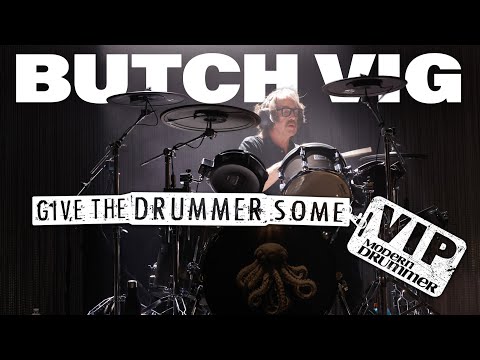 Butch Vig - Garbage - Give the Drummer Some VIP