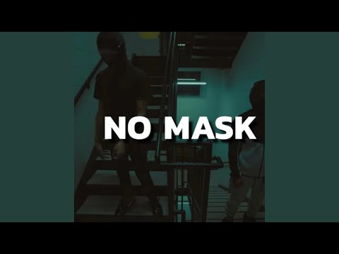NO MASK (feat. Von swish)