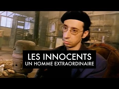 Les Innocents - Un homme extraordinaire (Clip officiel)