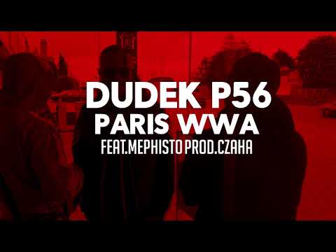 10.DUDEK P56 - PARIS WWA  FEAT.MEPHISTO   PROD.CZAHA  (MY TAPE D12)
