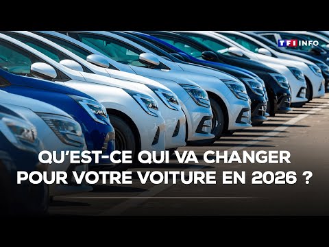 Voitures : qu’est-ce qui va changer en 2026 ?｜TF1 INFO
