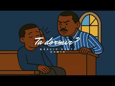 Ta dormir? - Márcio Beats, Bm Samuel (Tarraxinha)
