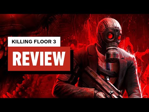Killing Floor 3 Review