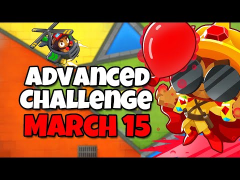 BTD6 Advanced Challenge | it will be easy they said | March 15 2023