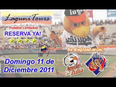 Aguilas del Zulia - LaguniTours 11.12.11 Contra los Tigres de Aragua