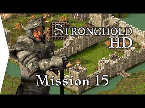 Stronghold HD ► Mission 15: Carving A Path - Campaign Gameplay