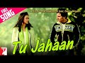 Tu Jahan Main Wahan Salaam Namaste Mahalaxmi Iyer Sonu Nigam