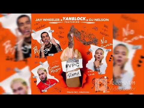 Vete pal carajo DJ Nelson x Yan Block x Jay Wheeler x Nio Garcia x Brytiago x Casper Magico   #Remix