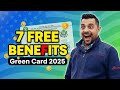 7 Green Card Benefits You Get For FREE In America 2025