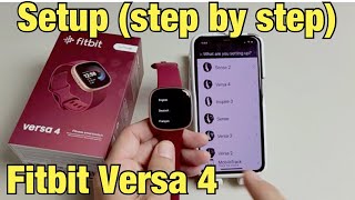 Fitbit Versa 4: How to Setup (step by step) on Android Phone or iPhone