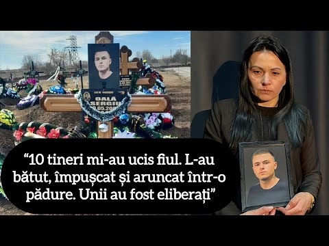 “10 tineri mi-au ucis fiul. L-au bătut, împușcat și aruncat într-o pădure, fiind mâncat de animale”