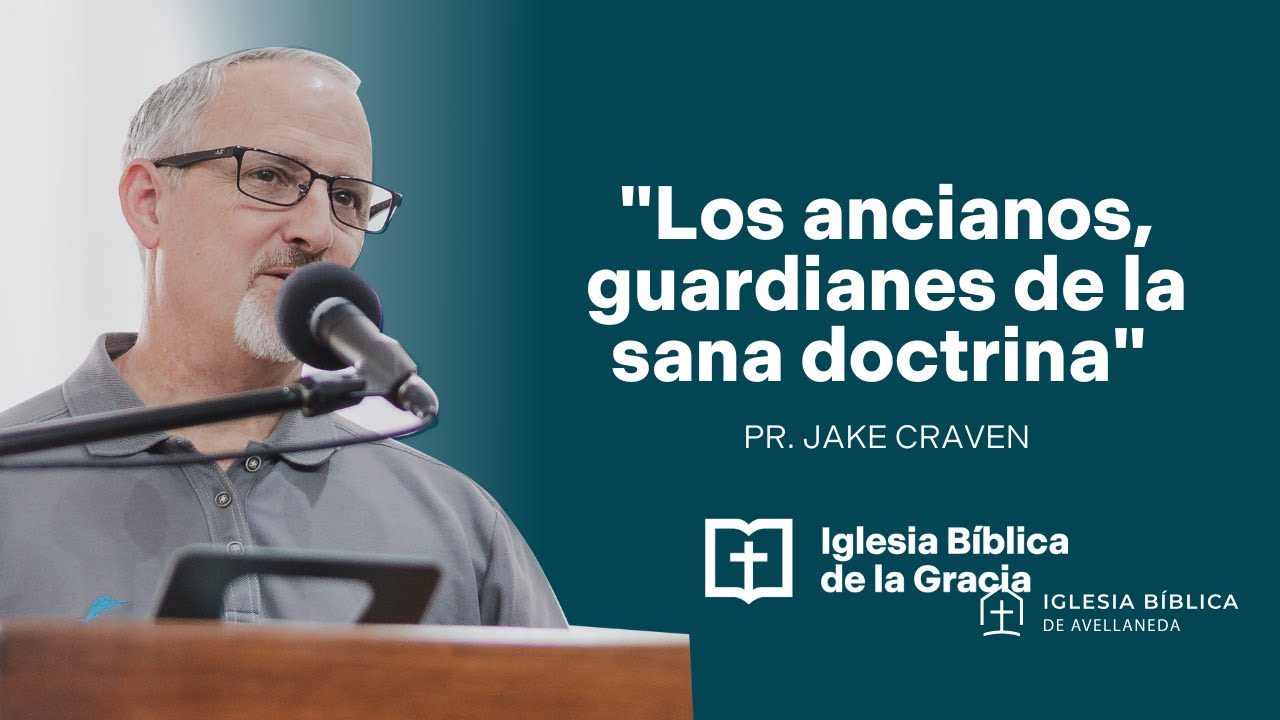 Los Ancianos, Guardianes de la Sana Doctrina