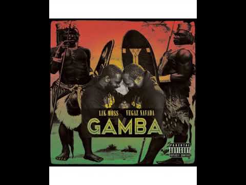 “Gamba” Vegaz Navada feat. Likmoss