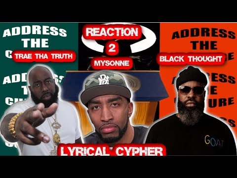 Trae Tha Truth x Mysonne feat. Black Thought