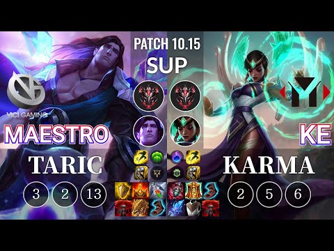 VG Maestro Taric vs YM Ke Karma Sup - KR Patch 10.15