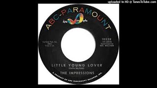 THE IMPRESSIONS - LITTLE YOUNG LOVER