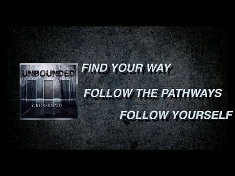 UNBOUNDED - Pathways (Official Lyric Video)