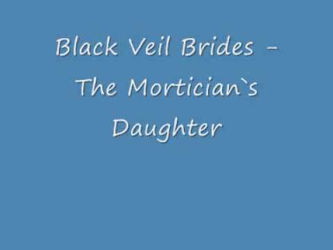 Black Veil Brides - The Mortican`s Daughter