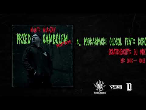 4. PODKARPACKI OLDSQL (FEAT: KORO, SCRATCHE: DJ MRK)