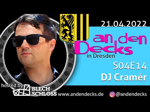 An den Decks Podcast - S04E14 - DJ Cramér