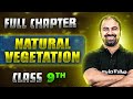Natural Vegetation FULL CHAPTER Class 9th Geography Chapter 5 Neev