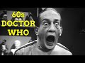 60s DOCTOR WHO IS HORRIFYING