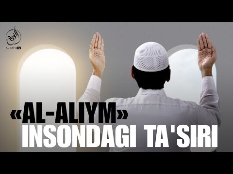 Allohning "al-Aliym" ismning Insondagi ta'siri | Shayx Abdulloh Zufar Hafizahulloh