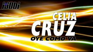 Celia Cruz - Oye Como Va [HIGH QUALITY MUSIC]