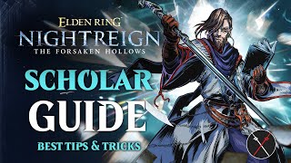 Nightreign Scholar Guide - How to play Scholar in Nightreign (The Forsaken Hollows DLC)