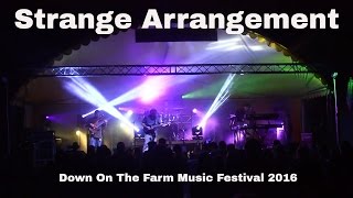 Strange Arrangement - Down On The Farm 2016