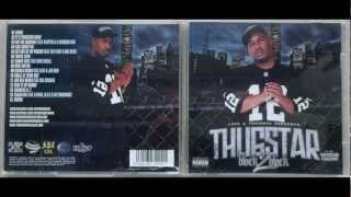 Thugstar SPC - Hit the Highway Feat Rapper K & Murder One