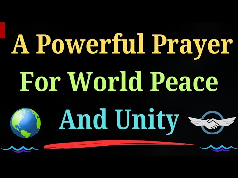 🌍A Prayer for World Peace Unity And Healing | Ask God to Bring Love and Harmony to All Nations
