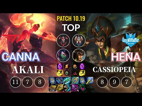T1 Canna Akali vs hyF Hena Cassiopeia Top - KR Patch 10.19