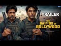 The Bads Of Bollywood Web Series Trailer Shahrukh Khan Aryan Khan Fan Made New Trailers