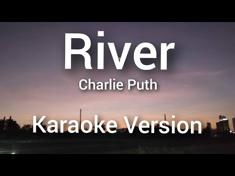 "River"Karaoke by Charlie Puth