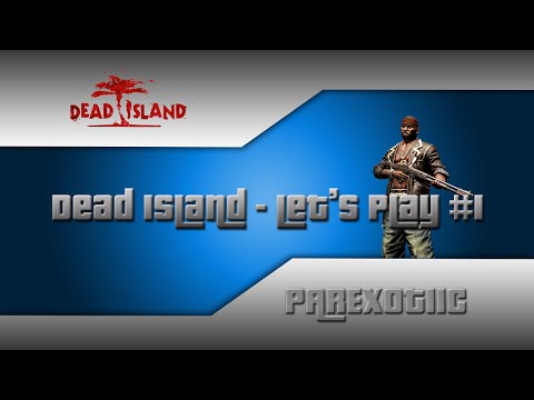 Dead Island - Let's Play Coop #1