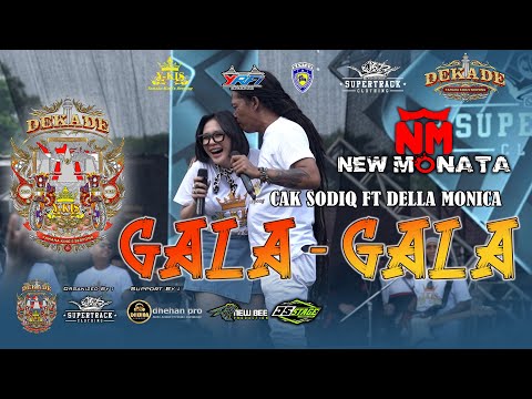 CAK SODIQ FT DELLA MONICA- GALA-GALA- NEW MONATA- 1DEKADE Y-KIS SERPONG- SUPERTRACK EVENT ORGANIZER