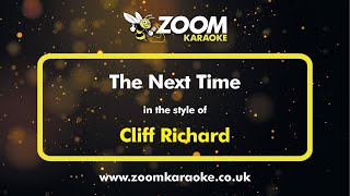 Cliff Richard - The Next Time - Karaoke Version from Zoom Karaoke